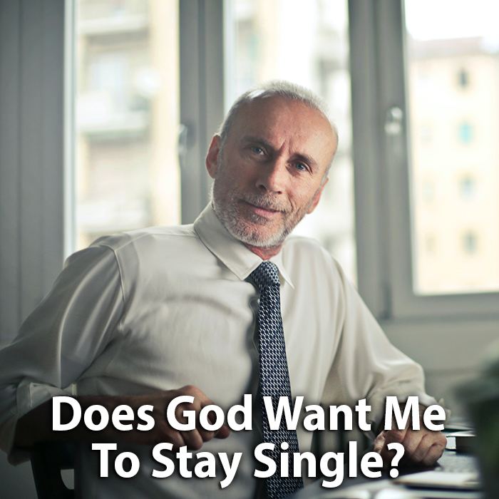 Does God Want Me To Stay Single?